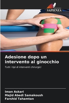 Paperback Adesione dopo un intervento al ginocchio [Italian] Book