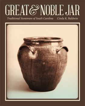 Paperback Great & Noble Jar: Traditional Stoneware of South Carolina Book