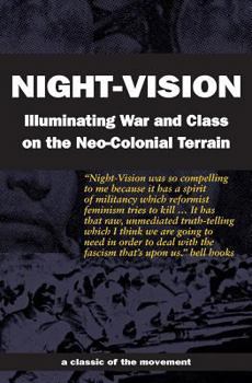 Paperback Night-Vision: Illuminating War and Class on the Neo-Colonial Terrain Book