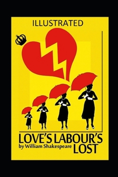 Paperback Love's Labour's Lost Illustrated Book