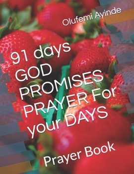 Paperback 91 days GOD PROMISES PRAYER For your DAYS: Prayer Book