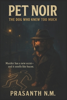 Paperback Pet Noir: The Dog Who Knew Too Much: Murder has a new scent, and it smells like bacon Book