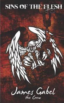 Sins of the Flesh: The Crew