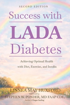 Paperback Success with LADA Diabetes: Achieving Optimal Health with Diet, Exercise, and Insulin Book