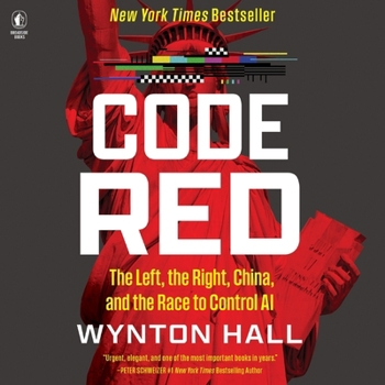 MP3 CD Code Red: The Left, the Right, China, and the Race to Control AI Book