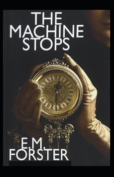 The Machine Stops Illustrated
