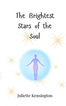 The Brightest Stars of the Soul