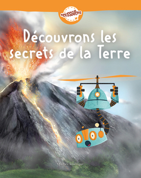 Hardcover Découvrons Les Secrets de la Terre [French] Book