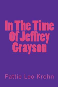 In the Time of Jeffrey Grayson