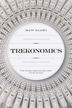Hardcover Trekonomics: The Economics of Star Trek Book