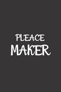 Pleace maker