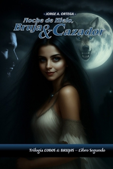 Paperback Noche de Hielo, Bruja Y Cazador [Spanish] Book