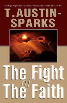 Paperback The Fight of The Faith Book