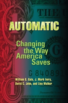Paperback Automatic: Changing the Way America Saves Book