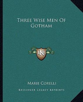 Three Wise Men Of Gotham