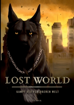 Paperback Lost World: Kampf der verlorenen Welt [German] Book