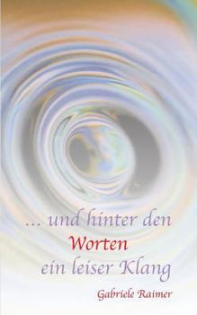 Paperback ... und hinter den Worten ein leiser Klang [German] Book