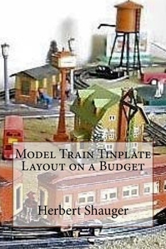 Paperback Model Train Tinplate Layout on a Budget Book