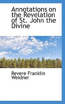 Paperback Annotations on the Revelation of St. John the Divine Book