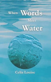 Paperback When Words Meet Water Book