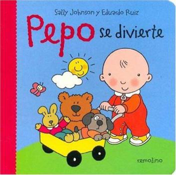 Hardcover Pepo Se Divierte/ Pepo Has Fun (Spanish Edition) [Spanish] Book