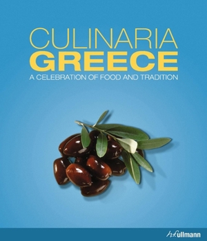 Hardcover Culinaria Greece: A Celebration of Food and Tradition Book