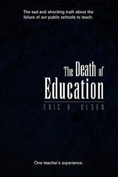 Paperback The Death of Education Book