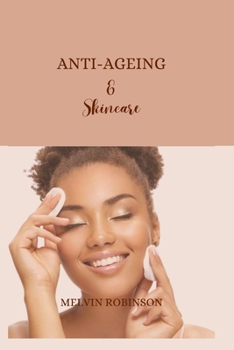 Paperback Anti-ageing and Skincare Book