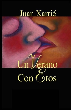 Paperback Un verano con Eros [Spanish] Book