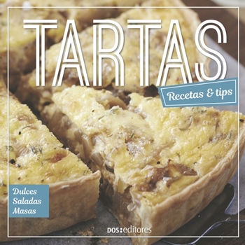 Paperback Tartas: recetas & tips [Spanish] Book