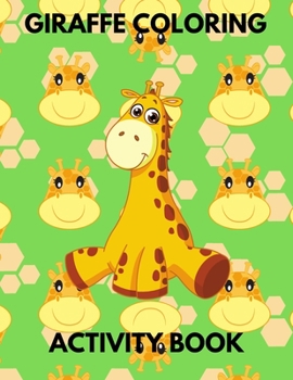 Paperback Giraffe coloring activity book: for kids 4-8 4-9 3-5 2-5 for girls for men educiation Book