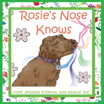 Paperback Rosie's Nose Knows Book