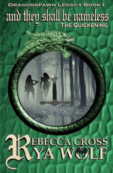 Paperback And They Shall Be Nameless: The Quickening Book