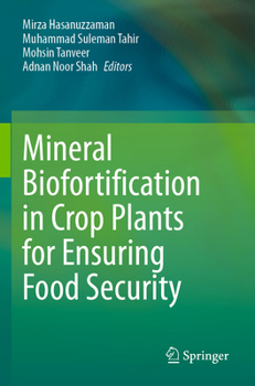 Paperback Mineral Biofortification in Crop Plants for Ensuring Food Security Book