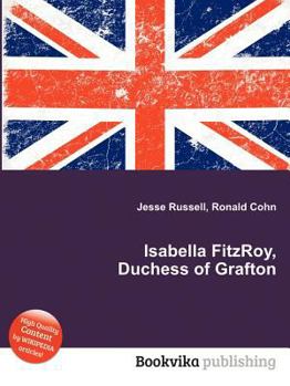 Paperback Isabella Fitzroy, Duchess of Grafton Book