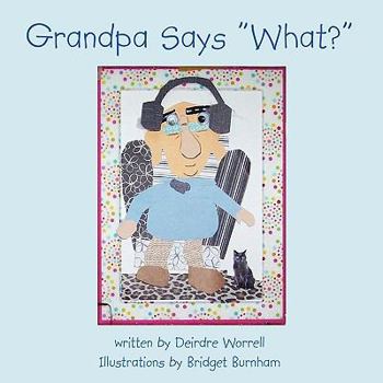 Paperback Grandpa Says What? Book