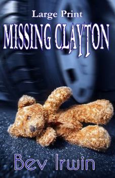 Missing Clayton Large Print