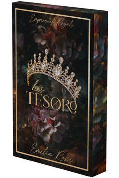 Paperback His Tesoro: A Mafia Romance (Deluxe Limited Edition) Book