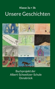 Paperback Buchprojekt der Albert-Schweitzer-Schule: Jahrgang 3 [German] Book