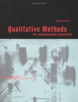 Hardcover Qualitative Methods for Reasoning Under Uncertainty Book