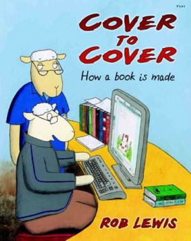 Paperback Cover to Cover: How a Book Is Made Book