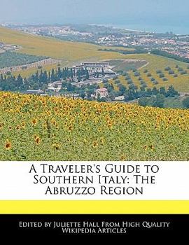 Paperback A Traveler's Guide to Southern Italy: The Abruzzo Region Book