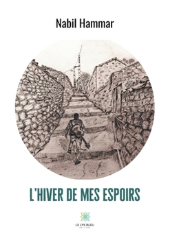 Paperback L'hiver de mes espoirs [French] Book