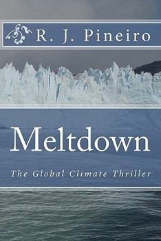 Paperback Meltdown: The Global Climate Thriller Book