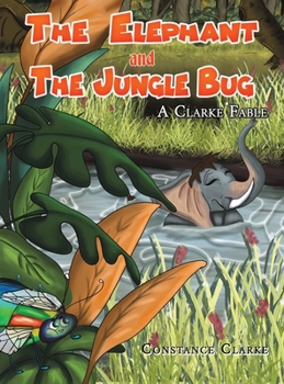 Hardcover The Elephant and the Jungle Bug Book