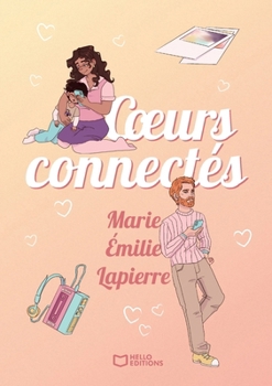 Paperback Coeurs connectés [French] Book