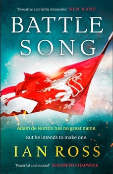 Hardcover Battle Song: The 13th Century Historical Adventure for Fans of Bernard Cornwell and Ben Kane Book