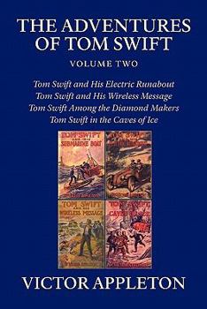 Paperback The Adventures of Tom Swift, Volume Two: Four Complete Novels Book