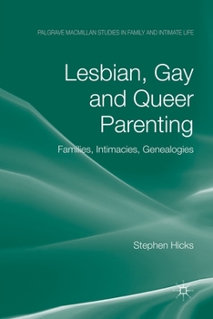 Paperback Lesbian, Gay and Queer Parenting: Families, Intimacies, Genealogies Book