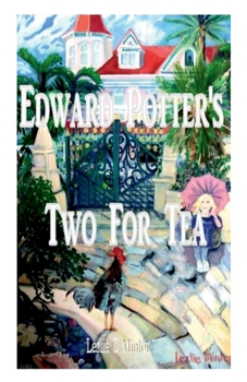 Edward Potter's : Two for Tea